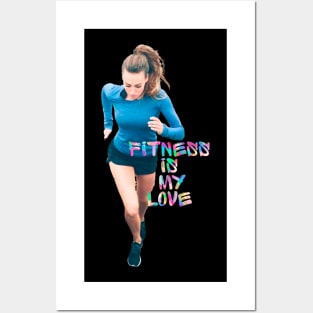 fitness is my love Posters and Art